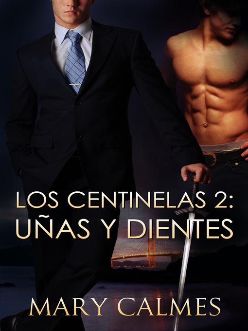 Title details for Uñas y Dientes by Mary Calmes - Available